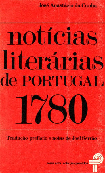 NOTÃCIAS LITERÃRIAS DE PORTUGAL 1780. [2.Âª EDIÃ‡ÃƒO]