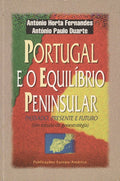 PORTUGAL E O EQUILÃBRIO PENINSULAR.