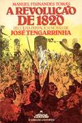 A REVOLUÃ‡ÃƒO DE 1820. [2.Âª EDIÃ‡ÃƒO]