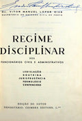 REGIME DISCIPLINAR DOS FUNCIONÃRIOS CIVIS E ADMINISTRATIVOS.