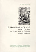 LE PROBLÃ‰ME AGRAIRE PORTUGAIS AU TEMPS DES PREMIÃˆRES CORTÃˆS LIBÃ‰RALES (1821-1823).