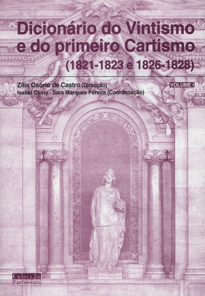 DICIONÃRIO DO VINTISMO E DO PRIMEIRO CARTISMO (1821-1823).