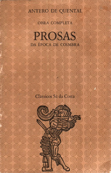PROSAS DA Ã‰POCA DE COIMBRA. [1.Âª EDIÃ‡ÃƒO]