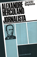 ALEXANDRE HERCULANO, JORNALISTA.