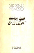 QUASE QUE OS VI VIVER.