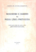 MANEIRISMO E BARROCO NA POESIA LÃRICA PORTUGUESA.
