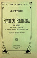 HISTORIA DA REVOLUÃ‡ÃƒO PORTUGUEZA DE 1820.