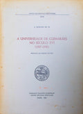 A UNIVERSIDADE DE GUIMARÃƒES NO SÃ‰CULO XVI (1537-1550).
