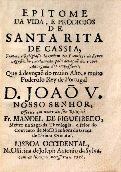 EPITOME DA VIDA, E PRODIGIOS DE SANTA RITA DE CASSIA.