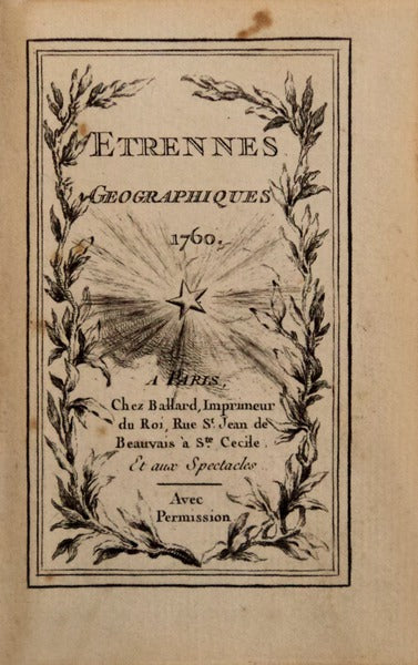 ETRENNES GEOGRAPHIQUES 1760. [Atlas Geographique].