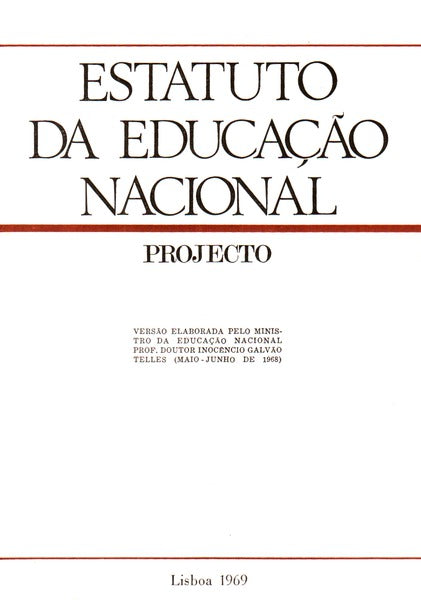 ESTATUTO DA EDUCAÃ‡ÃƒO NACIONAL, PROJECTO.