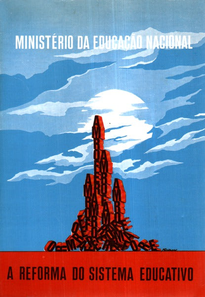 REFORMA (A) DO SISTEMA EDUCATIVO. 1973.