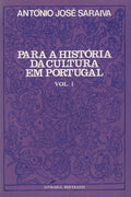 PARA A HISTÃ“RIA DA CULTURA EM PORTUGAL. [2 VOLUMES, 5.Âª EDIÃ‡ÃƒO].