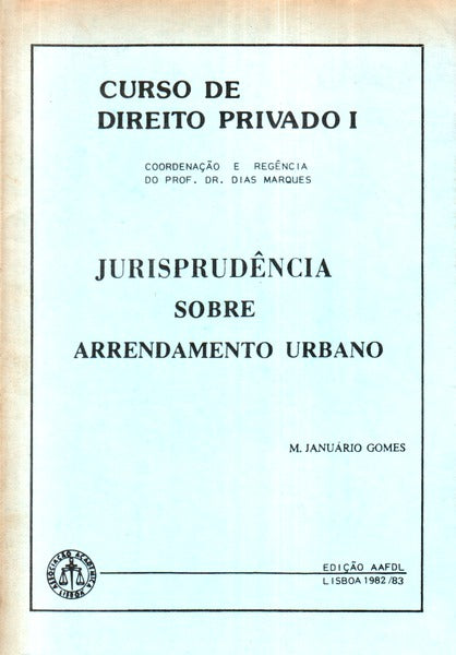 JURISPRUDÃŠNCIA SOBRE ARRENDAMENTO URBANO.