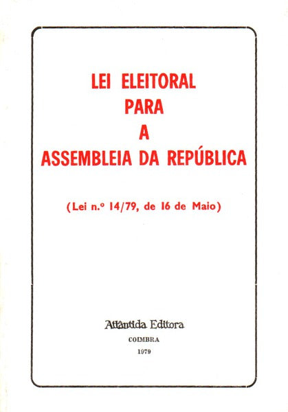 LEI ELEITORAL PARA A ASSEMBLEIA DA REPÃšBLICA.