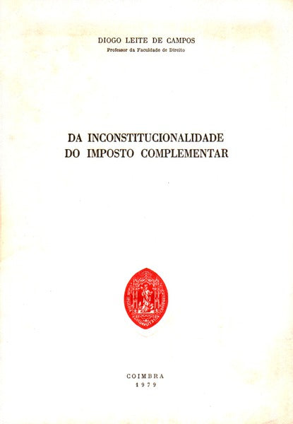 DA INCONSTITUCIONALIDADE DO IMPOSTO COMPLEMENTAR.