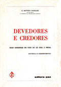 DEVEDORES E CREDORES.