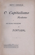 O CAPITALISMO MODERNO E AS SUAS ORIGENS EM PORTUGAL.