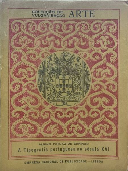 A TIPOGRAFIA PORTUGUESA NO SÃ‰CULO XVI.