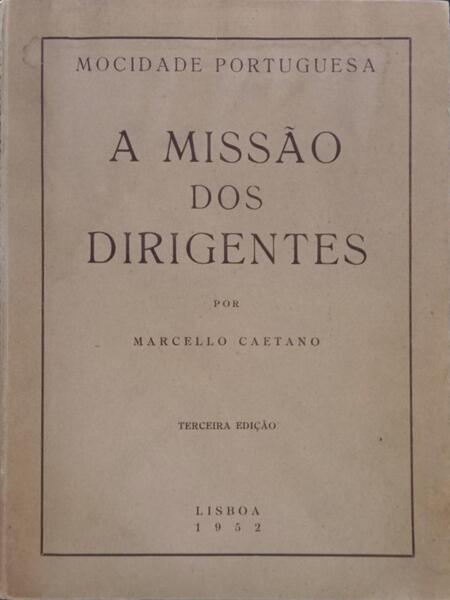 A MISSÃƒO DOS DIRIGENTES. [3.Âª EDIÃ‡ÃƒO]