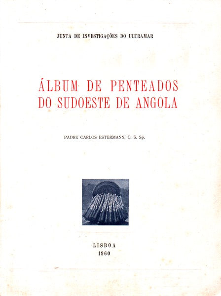 ÃLBUM DE PENTEADOS DO SUDOESTE DE ANGOLA.