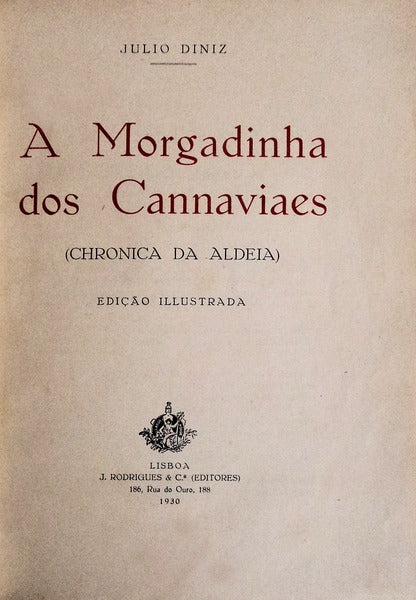 A MORGADINHA DOS CANNAVIAES. [ED. 1930]