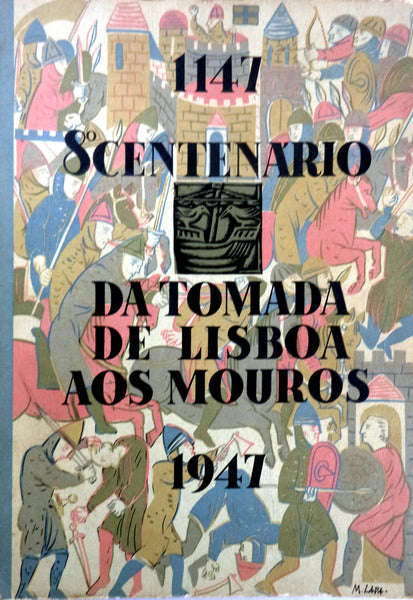 PROGRAMA OFICIAL DAS COMEMORAÃ‡Ã•ES DO VIII CENTENÃRIO DA TOMADA DE LISBOA.