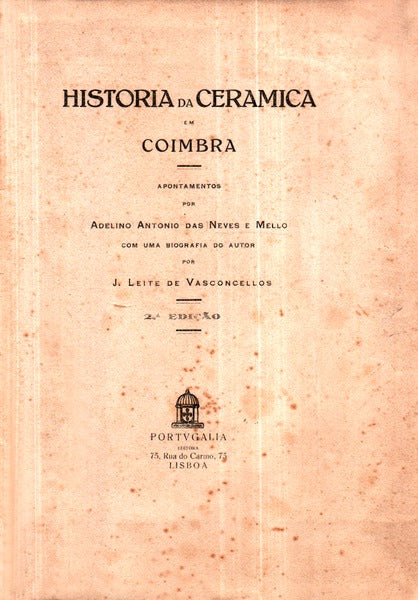 HISTÃ“RIA DA CERÃ‚MICA EM COIMBRA.