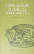 A SOCIEDADE MEDIEVAL PORTUGUESA.