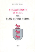 O DESCOBRIMENTO DO BRASIL POR PEDRO ÃLVARES CABRAL. ANTECEDENTES E INTENCIONALIDADE.