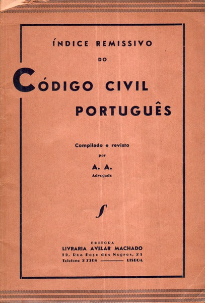 Ã?NDICE REMISSIVO DO CÓDIGO CIVIL PORTUGUÊS.