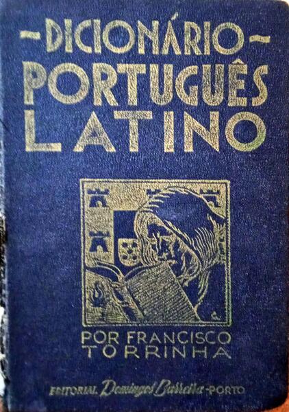 DICIONÃRIO PORTUGUÃŠS-LATINO. [2.Âª EDIÃ‡ÃƒO - AZUL]