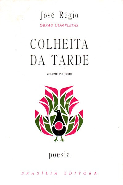 COLHEITA DA TARDE.
