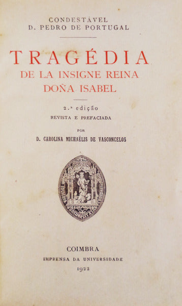 TRAGÃ‰DIA DE LA INSIGNE REINA DOÃ‘A ISABEL.