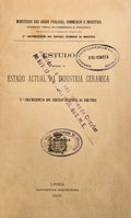ESTUDO SOBRE O ACTUAL ESTADO DA INDUSTRIA CERAMICA.