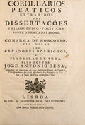 COROLLARIOS PRATICOS EXTRAHIDOS DAS DISSERTAÃ‡Ã•ES PHILOSOPHICO-POLITICAS SOBRE O TRATADO DAS SEDAS, NA COMARCA DE MONCORVO,