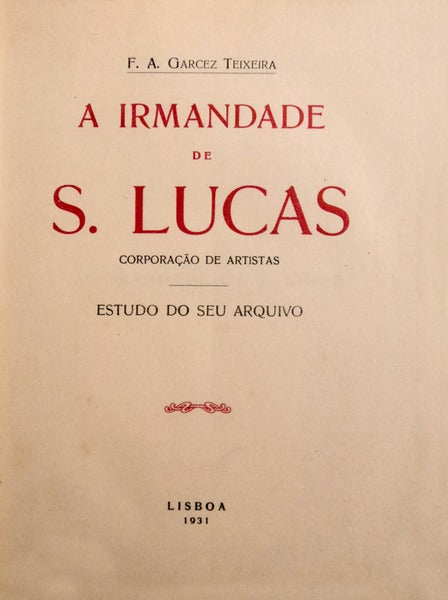 A IRMANDADE DE S. LUCAS.