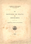 O SACRÃRIO DE PRATA DOS JERÃ“NIMOS.