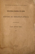 EXPOSIÃ‡ÃƒO BIBLIOGRAPHICA NO BI-CENTENARIO DO PADRE ANTONIO VIEIRA EM 1897.