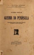 HISTÃ“RIA POPULAR DA GUERRA DA PENÃNSULA.