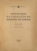 INVENTÃRIO DA COLECÃ‡ÃƒO DE REGISTOS DE SANTOS.