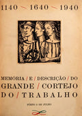 MEMÃ“RIA E DESCRIÃ‡ÃƒO DO GRANDE CORTEJO DO TRABALHO.