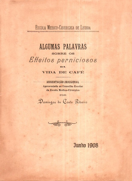 ALGUMAS PALAVRAS SOBRE OS EFFEITOS PERNICIOSOS...