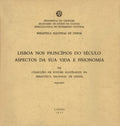 LISBOA NOS PRINCÃPIOS DO SÃ‰CULO, ASPECTOS DA SUA VIDA E FISIONOMIA.