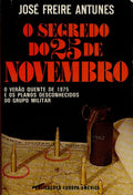 O SEGREDO DO 25 DE NOVEMBRO. [2.Âª EDIÃ‡ÃƒO]