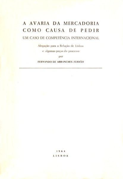 A AVARIA DA MERCADORIA COMO CAUSA DE PEDIR.