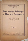 LUGAR E DESTINO DE PORTUGAL: A NAU E A TORMENTA.