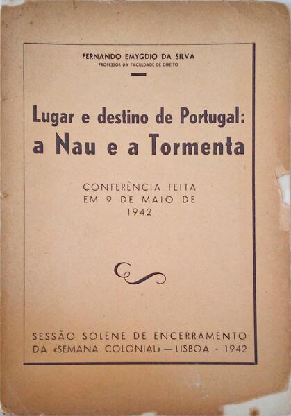 LUGAR E DESTINO DE PORTUGAL: A NAU E A TORMENTA.
