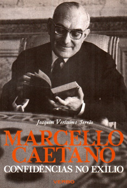 MARCELLO CAETANO CONFIDÃŠNCIAS NO EXÃLIO.