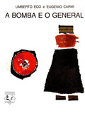 A BOMBA E O GENERAL.